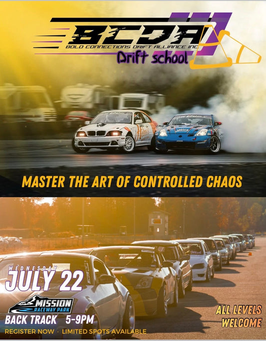 Bcda Drift School July 22nd